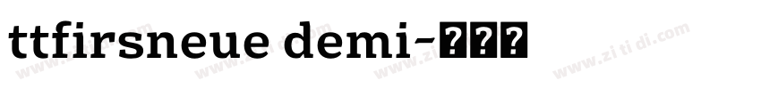 ttfirsneue demi字体转换